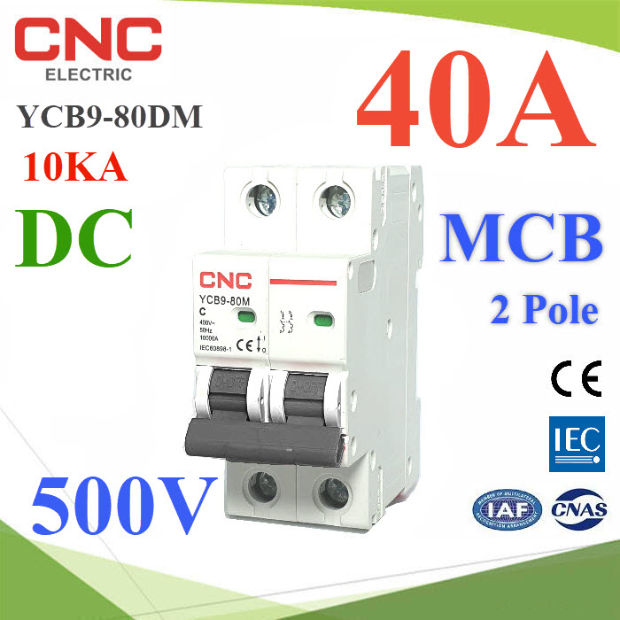 เบรกเกอร์ DC 500V 40A 2Pole เบรกเกอร์ไฟฟ้า CNC 10KA โซลาร์เซลล์ MCBMCB YCB9-80DM DC 500V 40A 2Pole 10KA Solar DC Mini Circuit Breaker CNC