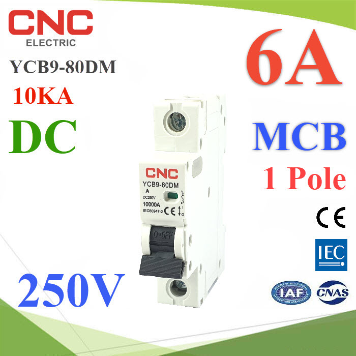 เบรกเกอร์ DC 250V 1Pole 6A เบรกเกอร์ไฟฟ้า CNC 10KA โซลาร์เซลล์ MCB YCB9-80DMMCB YCB9-80DM DC 250V 6A 1Pole 10KA Solar DC Mini Circuit Breaker CNC