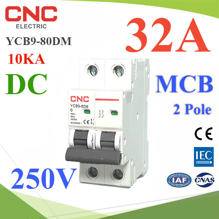 เบรกเกอร์ DC 250V 32A 2Pole เบรกเกอร์ไฟฟ้า CNC 10KA โซลาร์เซลล์ MCB YCB9-80DMMCB YCB9-80DM DC 250V 32A 2Pole 10KA Solar DC Mini Circuit Breaker CNC