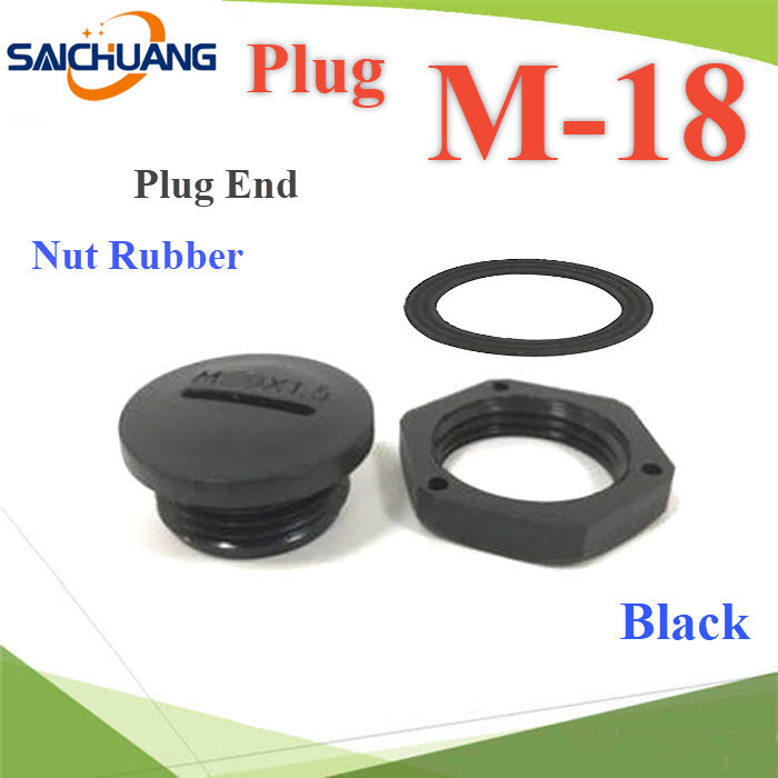 ปลั๊กอุดพลาสติก รูเจาะเคบิ้ลแกลนด์  M18 มีซีลยาง พร้อมแหวนล็อก กันน้ำ สีดำM18 Plug END Screw Cap End Threaded Nylon Waterproof With Locknut rubber Black