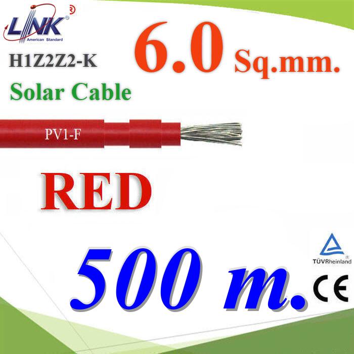 500 เมตร สายไฟ PV H1Z2Z2-K 1x6.0 Sq.mm. DC Solar Cable โซลาร์เซลล์ สีแดงPhotovoltaic Cable H1Z2Z2-K Solar Cable PV1-F 6 Sq.mm 500m. Red