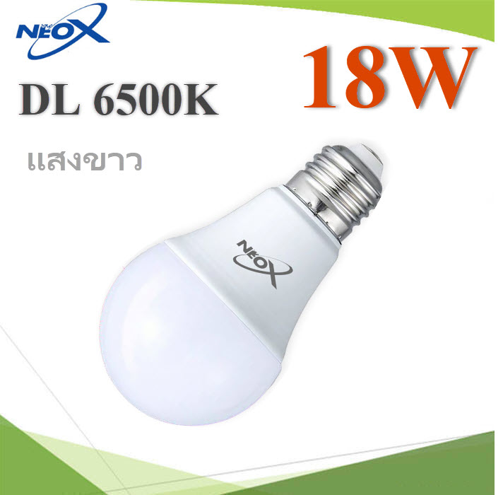 หลอดไฟ แสงขาว 6500K Day Light 18 วัตต์  E27 AC 220V 1800 lumens A80 Series18 Watt E27 LED Bulb A80 Series 1800 lumens AC 220V 80mm. Day Light 6500K