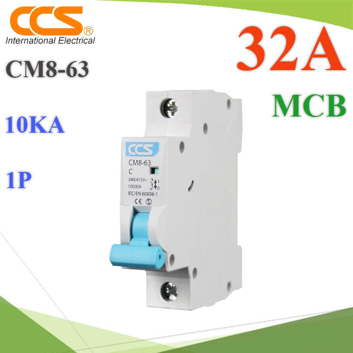 MCB AC 32A 1Pole เบรกเกอร์ไฟฟ้า CCS CM8-63 ตัดวงจรไฟฟ้า กระแสเกินพิกัด ไฟลัดวงจร 10KACM8-63 AC MCB 32A 1Pole 10KA Miniature Circuit Breaker CCS 230V 400V