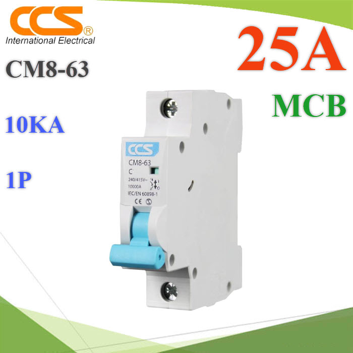 MCB AC 25A 1Pole เบรกเกอร์ไฟฟ้า CCS CM8-63 ตัดวงจรไฟฟ้า กระแสเกินพิกัด ไฟลัดวงจร 10KACM8-63 AC MCB 25A 1Pole 10KA Miniature Circuit Breaker CCS 230V 400V