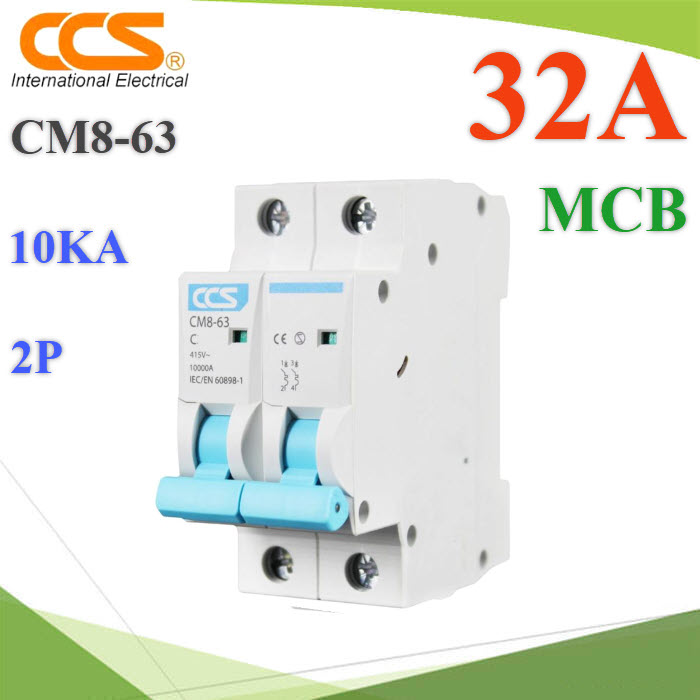 MCB AC 32A 2Pole เบรกเกอร์ไฟฟ้า CCS CM8-63 ตัดวงจรไฟฟ้า กระแสเกินพิกัด ไฟลัดวงจร 10KACM8-63 AC MCB 32A 2Pole 10KA Miniature Circuit Breaker CCS 230V 400V