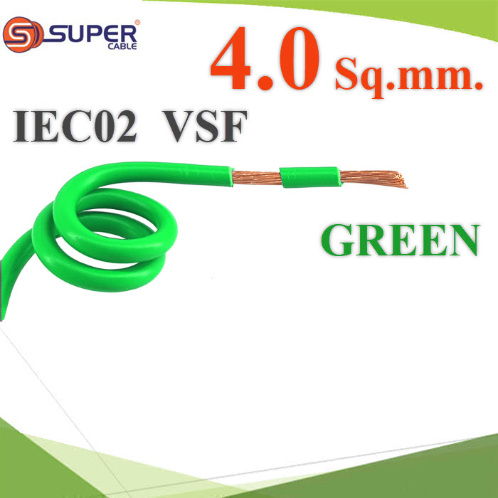 (ระบุความยาว) สายไฟ คอนโทรล VSF THW-F 60227 IEC02 ทองแดงฝอย สายอ่อน ฉนวนพีวีซี 4.0 Sq.mm. สีเขียวCable 60227 IEC 02 THW-F VSF Flexible Conductor PVC Insulated 4.0 Sq.mm GREEN
