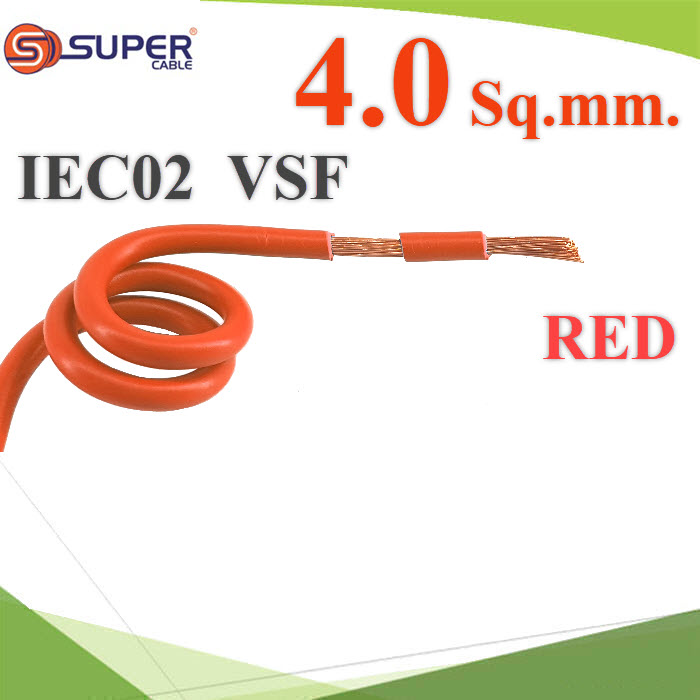 (ระบุความยาว) สายไฟ คอนโทรล VSF THW-F 60227 IEC02 ทองแดงฝอย สายอ่อน ฉนวนพีวีซี 4.0 Sq.mm. สีแดงCable 60227 IEC 02 THW-F VSF Flexible Conductor PVC Insulated 4.0 Sq.mm Red