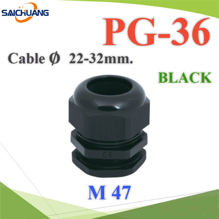 เคเบิ้ลแกลนด์ PG36 cable gland Range 22-32 mm. มีซีลยางกันน้ำ สีดำCable gland PG-36 Plastic Waterproof With Locknut rubber Black
