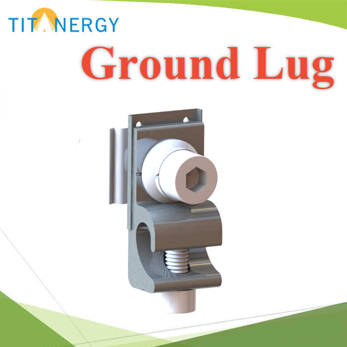 อุปกรณ์จับยึดสายกราวด์ Grounding LUG สำหรับงาน Solar cellGrounding LUG