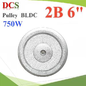 Pulley 2 ร่อง B ขนาด 6 นิ้ว ทำรูสำหรับเพลา มอเตอร์ BLDC 750W ปั๊มชัก 2นิ้ว