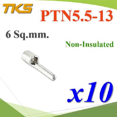 PTN-5.5-13  Cable 6Sq.mm. Non-Insulated PIN Terminals 10pcs.