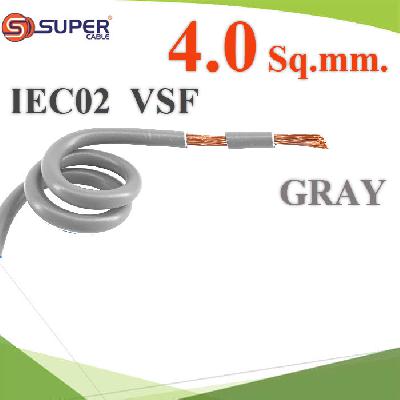 Cable 60227 IEC 02 THW-F VSF Flexible Conductor PVC Insulated 4.0 Sq.mm Gray