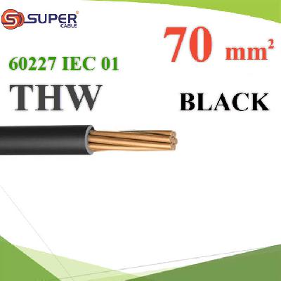 สายไฟ THW 60227 IEC01 ทองแดงฉนวนพีวีซี ขนาด 70 Sq.mm. สีดำ (ระบุความยาว)Cable 60227 IEC 01 THW Copper Conductor PVC Insulated 70 Sq.mm Black