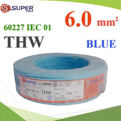 Cable 60227 IEC 01 THW Copper Conductor PVC Insulated 6 Sq.mm BLUE 100m.