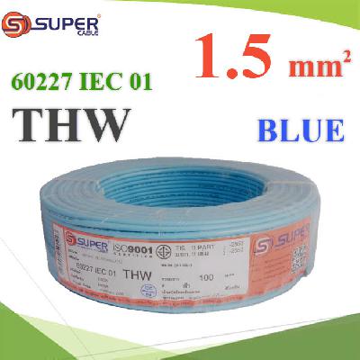 Cable 60227 IEC 01 THW Copper Conductor PVC Insulated 1.5 Sq.mm BLUE 100m.