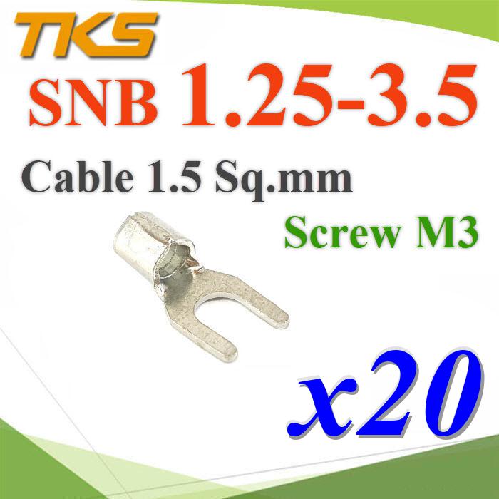 หางปลาแฉกเปลือย SNB 1.25-3.5 ทองแดงชุบ TKS Terminal สายไฟ 1.5 Sq.mm. สกรู M3.5 (แพค 20 ชิ้น)SNB 1.25-3.5 TKS Copper Spade Fork wiring Terminal Cable 1.5 Sq.mm Screw M3.5