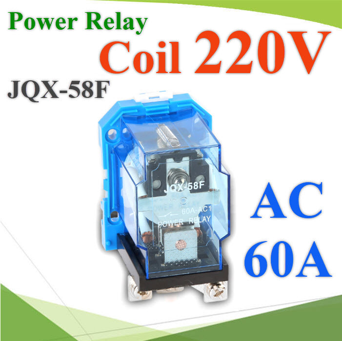 JQX-58F Power Relay  Coil 220V Contact Current 60A  Din rial  250VAC  30VDCJQX-58F Power Relay  Coil 220V Contact Current 60A  Din rial  250VAC  30VDC
