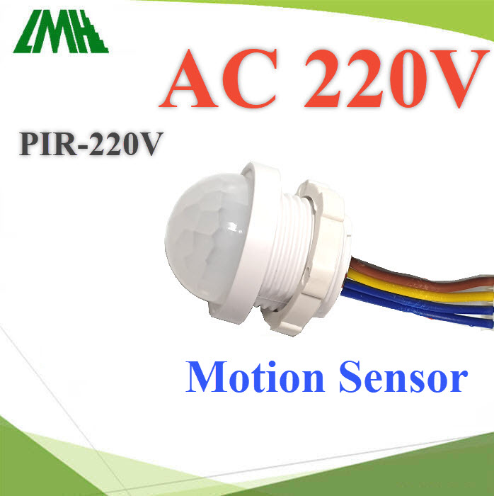PIR เซ็นเซอร์ และโฟโต้ ตรวจจับความเคลื่อนไหว ตัดต่อไฟ AC 220V  ใช้งานกลางคืนEYE hole 20mm PIR Motion Sensor Body induction AC 220V night Motion