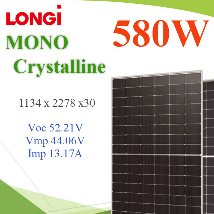 580W แผงโซลาร์เซลล์ Mono crystalline Half Cell  Solar Module LONGI HIP580W LONGI High Efficiency Solar Mono Crystalline HIP