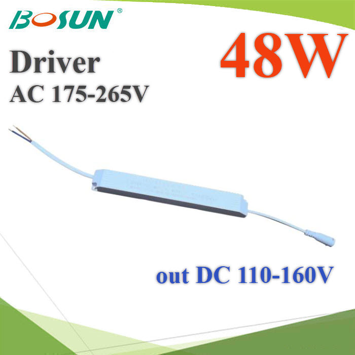 48W LED Driver แปลงไฟ AC 175-265V to DC 110-160V  output 5.5mmLED Driver AC 175-265V to DC 110-160V output 5.5mm