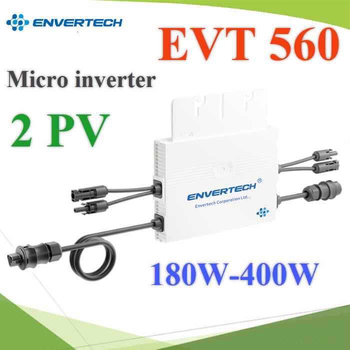 ไมโคร อินเวอร์เตอร์ EVT560 แบบออนกริด สำหรับ แผงโซลาร์ 2 แผ่น 180W-400WEVT 560 Microinverter On-Grid. Connected to one single panel 180W-400W 2 Panels