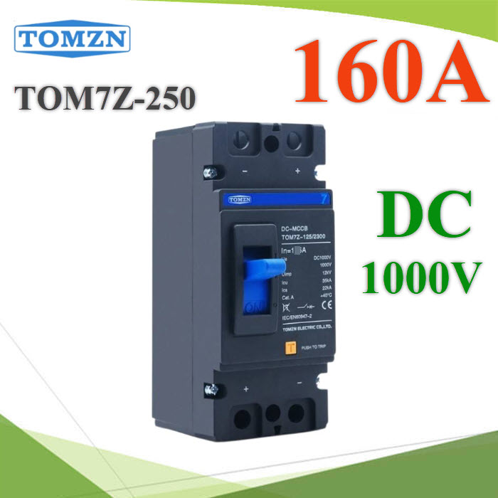 MCCB 1000VDC 160A เบรกเกอร์ไฟฟ้า  DC Solar TOM7Z 50KA160A 1000V MCCB Solar DC Module Case Circuit Breaker 2P TOM7Z